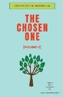 The Chosen One [ VOLUME-2 ]: Volume-2 - Creative Writing Modern Age - cover