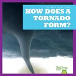 How Does a Tornado Form?