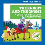 The Knight and the Gnome: A Quest for Irregularly Spelled Words