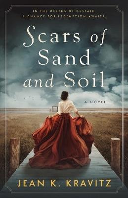 Scars of Sand and Soil - Jean K Kravitz - cover