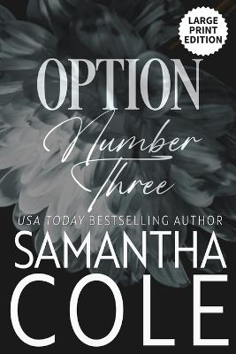 Option Number Three - Samantha Cole - cover