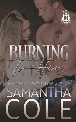 Burning For Him - Samantha Cole - cover