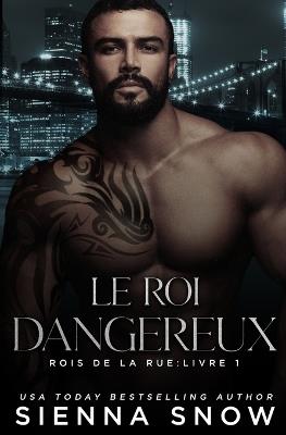 Le Roi Dangereux - Sienn Snow - cover