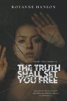 The Truth Shall Set You Free - Royanne - cover