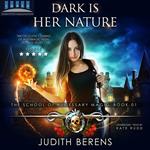 Dark Is Her Nature