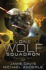 Battleflight: Lone Wolf Squadron Book 2