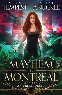 Mayhem in Montreal - Auburn Tempest,Michael Anderle - cover