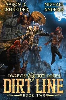 Dirt Line - Aaron D Schneider,Michael Anderle - cover