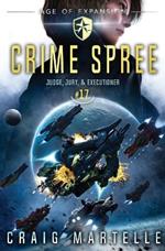 Crime Spree: Judge, Jury, & Executioner Book 17
