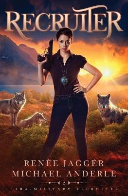 Recruiter - Renee Jagger,Michael Anderle - cover