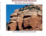 Remembering Oneness: The Many Faces Of Sedona