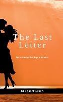 The Last Letter: Life is hard without your shadow