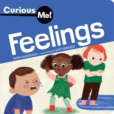 Curious Me!™ Feelings - Avery Rabedeaux - cover
