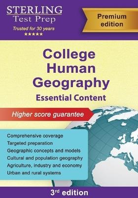 College Human Geography: Essential Content - Sterling Test Prep - cover