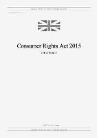 Consumer Rights Act 2015 (c. 15) - United Kingdom Legislation - cover