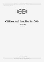 Children and Families Act 2014 (c. 6) - United Kingdom Legislation,Grangis LLC Uk Publishing - cover