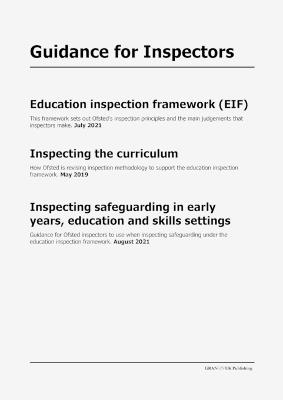 Guidance for Inspectors: Education inspection framework (EIF), Inspecting the curriculum, Inspecting safeguarding in early years education and skills settings - Ofsted - cover