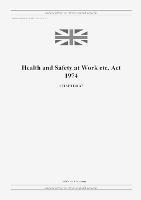 Health and Safety at Work etc. Act 1974 (c. 37) - United Kingdom Legislation - cover
