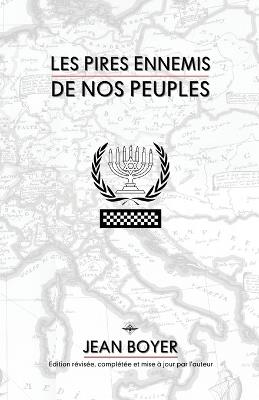 Les pires ennemis de nos peuples - Jean Boyer - cover