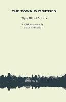 The Town Witnessed - B B Mishra - cover