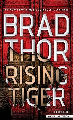 Rising Tiger: A Thriller - Brad Thor - cover