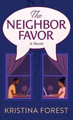 The Neighbor Favor