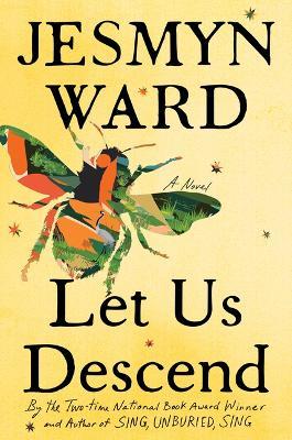 Let Us Descend - Jesmyn Ward - cover