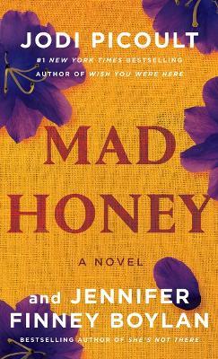 Mad Honey - Jodi Picoult,Jennifer Finney Boylan - cover