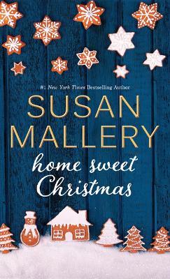Home Sweet Christmas - Susan Mallery - cover