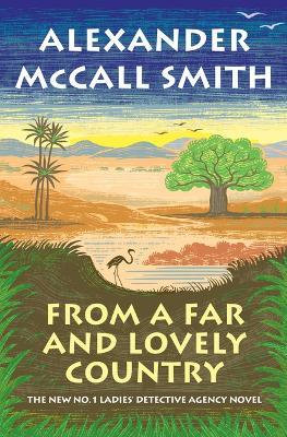 From a Far and Lovely Country - Alexander McCall Smith - cover