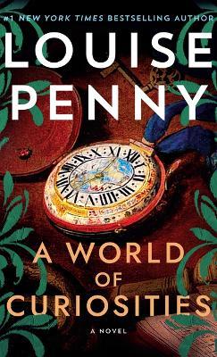 A World of Curiosities - Louise Penny - cover