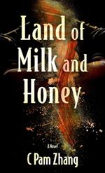 Land of Milk and Honey