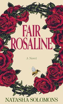 Fair Rosaline - Natasha Solomons - cover