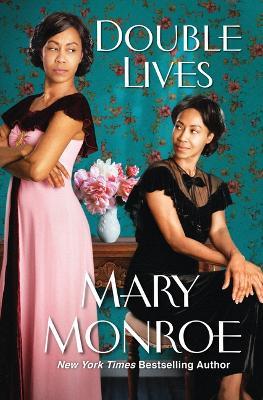 Double Lives - Mary Monroe - cover
