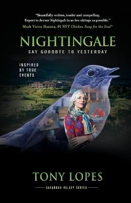 Nightingale: Say Goodbye to Yesterday - Tony Lopes - cover