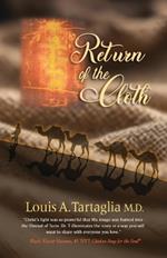 Return of the Cloth: An Easter Parable for All Seasons