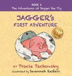 Jagger's First Adventure: Book 2