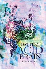 Battery Acid Brain