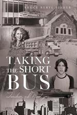 Taking the Short Bus: Teacher, I Need You