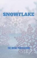 Snowflake - The Divine Publications - cover