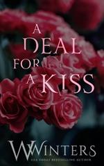 A Deal For A Kiss: Alternative Edition