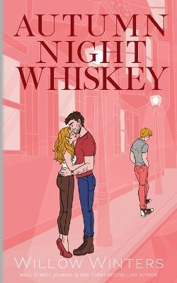 Autumn Night Whiskey: Artist Rendition - Willow Winters - cover