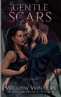 Gentle Scars: Artist Rendition - Willow Winters - cover