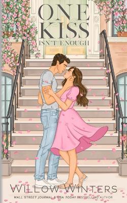 One Kiss Isn't Enough: Artist Rendition - Willow Winters - cover