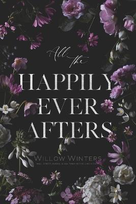 All The Happily Ever Afters - Willow Winters - cover