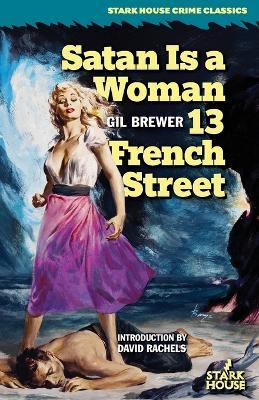 Satan is a Woman / 13 French Street - Gil Brewer - cover