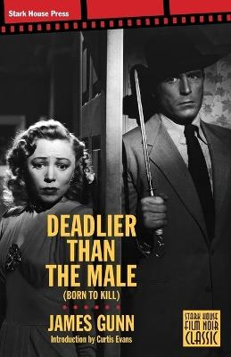Deadlier Than the Male - James Gunn - cover