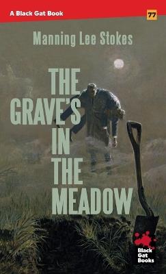 The Grave's in the Meadow - Manning Lee Stokes - cover