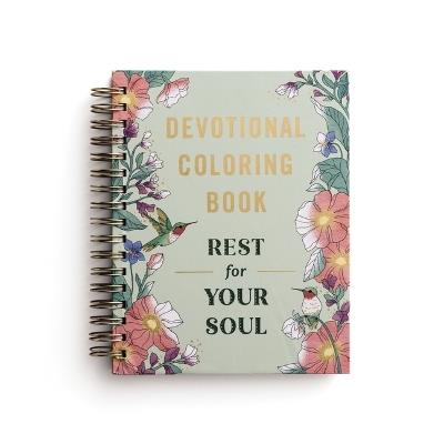 Rest For Your Soul: Devotional Adult Coloring Book (77 Daily Devotions and Coloring Pages to Restore Your Spirit) – The Perfect Gift for Christian Women - DaySpring - cover