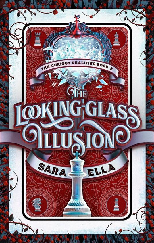 The Looking-Glass Illusion - Sara Ella - ebook